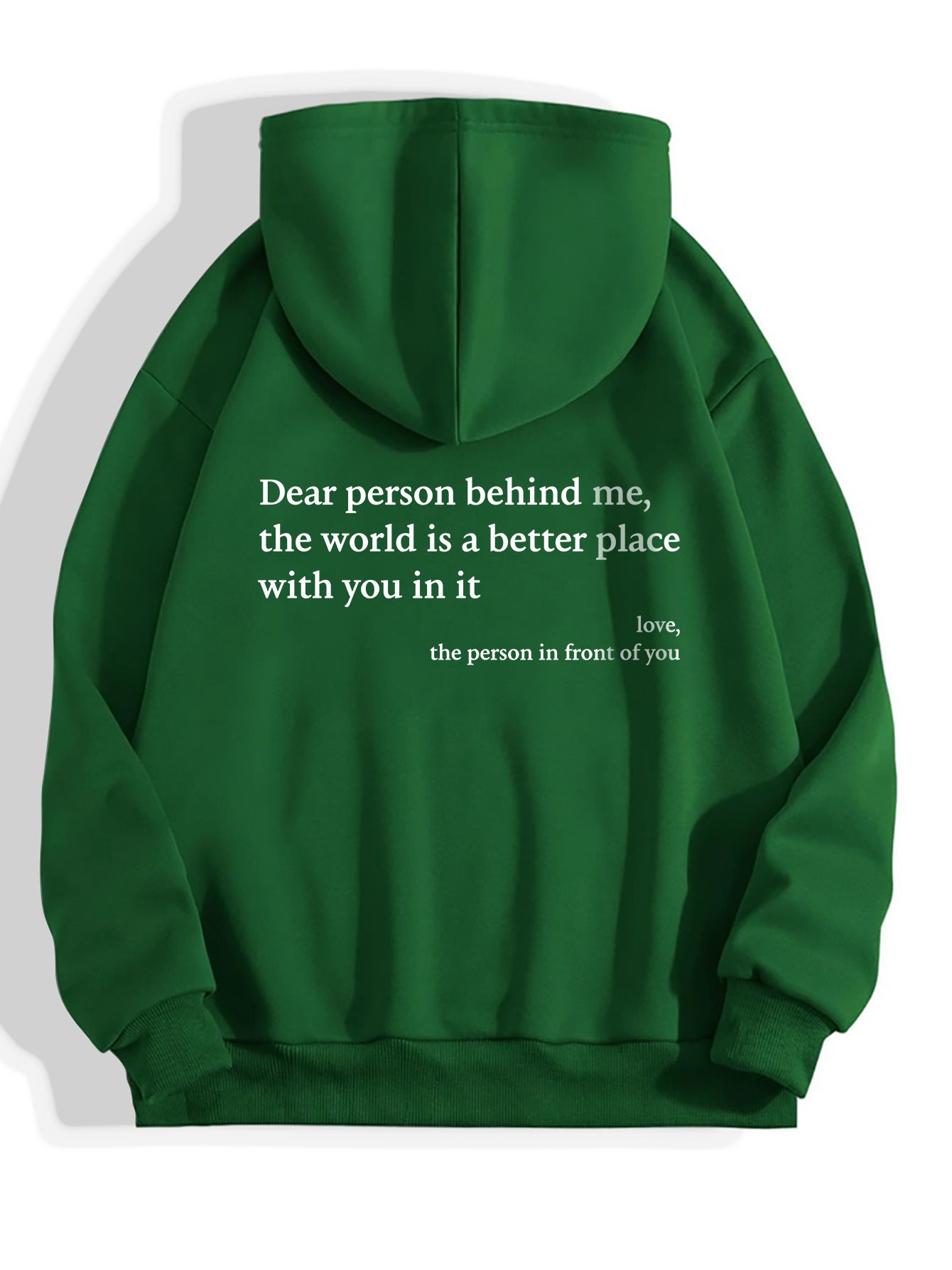 “Dear Person Behind Me” Unisex Hoodie