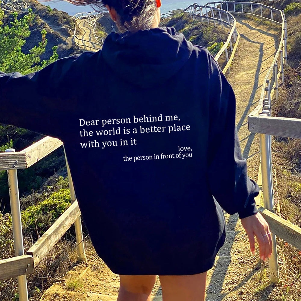 “Dear Person Behind Me” Unisex Hoodie