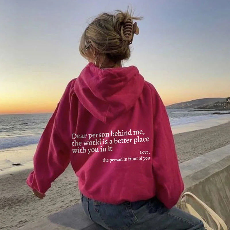 “Dear Person Behind Me” Unisex Hoodie